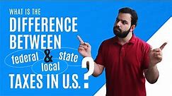 What Is The Difference Between Federal, State, and Local Taxes In The U.S? | Ep. 44 | The NS Show