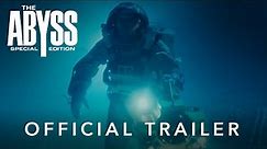 The Abyss | Remastered 4K In Theaters | Official Trailer
