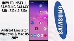 How to Install Samsung Galaxy S10 Android Emulator 2019 Guide