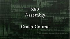 x86 Assembly Crash Course