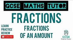 Fractions of an Amount (And Reverse Fractions!) | Grade 5 Crossover Playlist | GCSE Maths Tutor