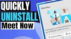 How to Uninstall Meet Now from Windows 10 - 2021