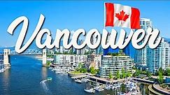 10 BEST Things To Do In Vancouver | ULTIMATE Travel Guide