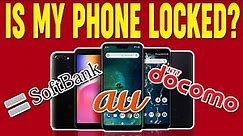 How to check if your phone is AU, SOFTBANK or DOCOMO LOCKED
