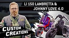 Custom Scooter Creations: Martins LI 150 Lambretta & Johnny Love 4.0 Scooter 🛵