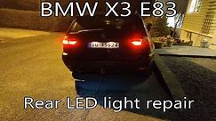 BMW X3 E83 tail LED light repair