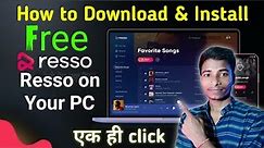 How to Download and Install Resso on PC || Computer Me Resso App Download kaise Kare
