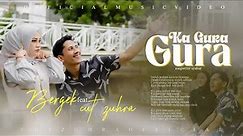 Bergek feat Cut Zuhra - Ka Gura-Gura (Official Music Video)