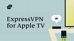 Apple TV VPN: Get a Native App for tvOS 17 (Setup Guide)
