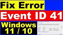 2023 Guide: Fix the Kernel Power Event ID 41 Error in Windows 11 and Windows 10