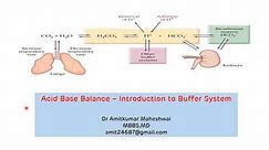 Introduction to Buffer System || Regulation of pH || Acid Base Balance || Buffers in Biochemistry