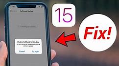 Unable To Check For Update IOS 15-How To Fix Unable To Check For Update On iPhone iPad iPod-2021
