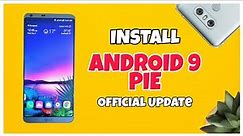 LG G6 Official Android 9 Pie Firmware Update | Easy Install Guide