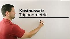 Kosinussatz erkennen, aufstellen, Trigonometrie | Mathe by Daniel Jung
