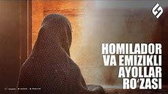 Homilador va emizikli ayollarga ro'za tutish | Shayx Abdulloh Zufar