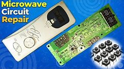 How to repair microwave oven Circuit -Microwave Buttons not working! | Repair Microwave Oven Circuit