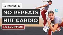 15-Minute Full Body Cardio HIIT Workout (No Repeats)