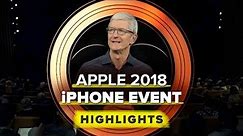 Apple's iPhone XS, XR event highlights in 10 minutes