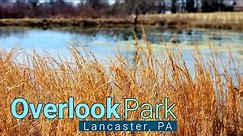 Exploring Overlook Park in Lancaster, PA