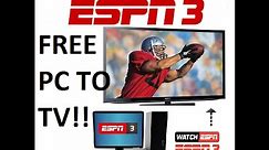 How To Watch ESPN3 On Your TV With CHROMECAST Streaming From Your Computer BEST WAY
