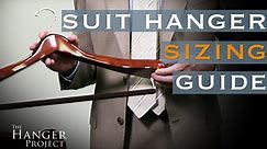 Suit Hanger Sizing Guide
