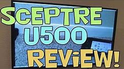 Sceptre U500CV-UMK UHD TV Review!