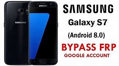 Samsung Galaxy S7 Google Account lock Bypass (Android 8.0) Easy Steps & 100% Work