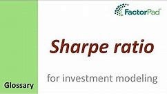 Sharpe ratio definition for investment modeling