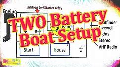 Two Boat Battery Setup - A Better Battery Switch