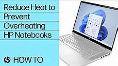 How to Reduce the Heat Inside an HP Laptop to Prevent Overheating