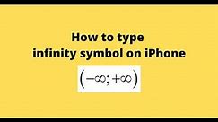 How to type infinity symbol on iPhone