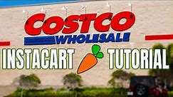 How To Do Costco Instacart Orders The Right Way!