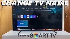 How To Rename Samsung Smart TV - Change Samsung Smart TV Name