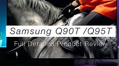 Samsung Q90T / Q95T | Full Review 2020 4K QLED