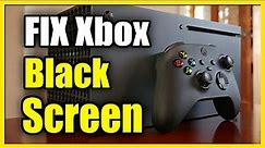 How to Fix Black Screen or No Signal on Xbox Series X|S (Fast Tutorial)
