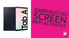 Samsung Galaxy Tab A - SM-T515 - Screen Replacement