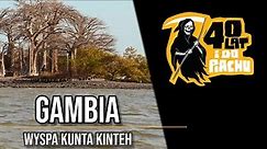 UNESCO Gambia #2 - Kunta Kinteh / Wyspa Niewolników