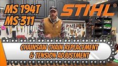 Stihl Chainsaw Chain Replacement & Proper Tensioning! MS 194T & MS 311! #stihl #chainsaw