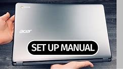 How to Set Up your Acer CB3 15.6" Chromebook - Granite Grey - setup Manual Guide