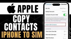 HOW TO COPY CONTACTS FROM IPHONE TO SIM CARD