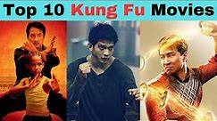 Top 10 World-Famous Kung Fu Movies | #bestmovies | Top 10 Best Kung Fu Movies | Martial Arts Movies