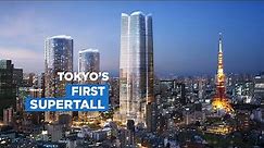 The Insane Engineering of Tokyo's First Supertall Skyscraper
