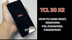 TCL 30 XE 5G How to hard Reset, Removing PIN, Password, Fingerprint for metro by-t-mobile
