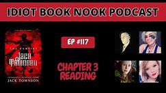 Episode 117 - The Idiot Book Nook - Fame Has Its Price - Chapter 3