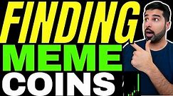 How to find MEME coins altcoins 1000x