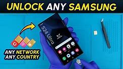 Unlock ANY Samsung Galaxy S24 (Ultra) from ANY Carrier | Galaxy S24, S23, S22 & More