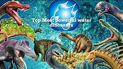 Top most powerful water Dinosaur of Dinosaur king