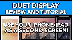 Duet Display Review & Tutorial - Use iPhone/iPad as Second Display with your Mac