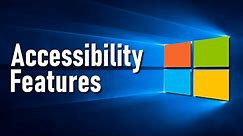 Accessibility Features That Make Windows 10 Easier to Use!