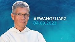 #EwangeliarzOP || 04 września 2023 || Łk 4, 16-30